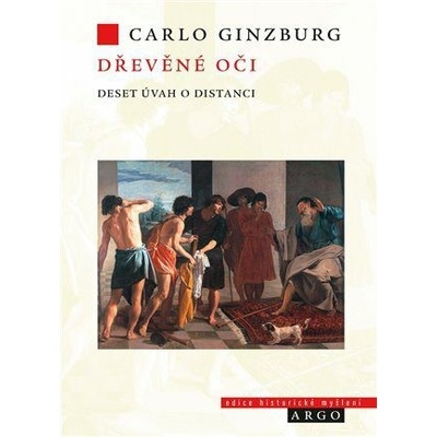 Dřevěné oči - Ginzburg Carlo