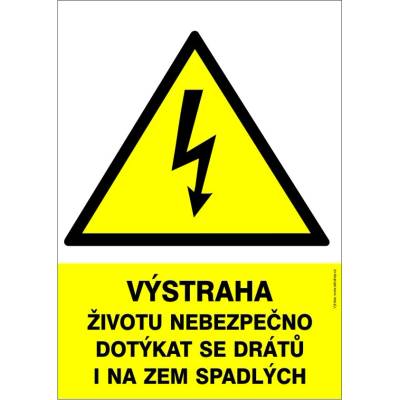 RAFO Samolepka Výstraha životu nebezpečno dotýkat se drátů... Velikosti: A5 (15 x 21 cm)