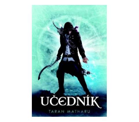Učedník - Taran Matharu