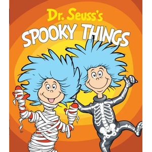 Dr. Seuss's Spooky Things | Dr. Seuss, Tom Brannon (ISBN: 9781984850973)