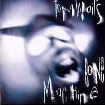 WAITS TOM: BONE MACHINE, CD
