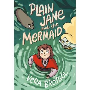 Plain Jane and the Mermaid | Brosgol, Vera (ISBN: 9781250314864)