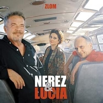 Image 1 of Nerez & Lucia - Zlom (CD) (0190295494193)