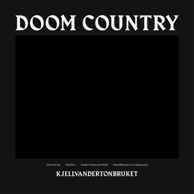Kjellvandertonbruket - Doom Country (Limited Edition) (180 g) LP