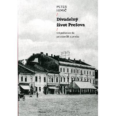 Divadelný život Prešova
