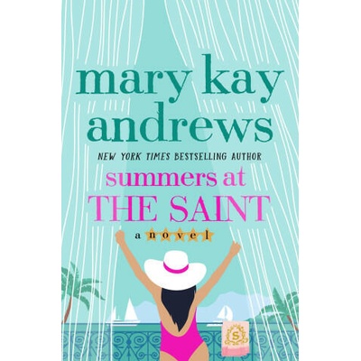 Summers at the Saint