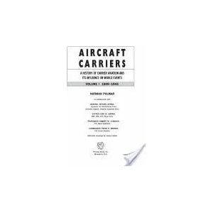 Aircraft Carriers - Volume 1 | Norman Polmar (ISBN: 9781574886634)