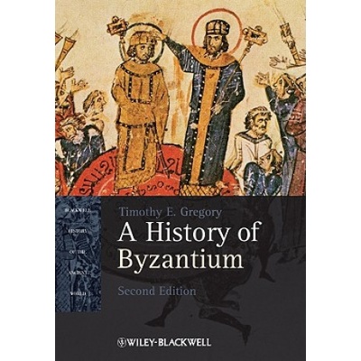 History of Byzantium Gregory Timothy E.