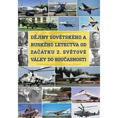 Dějiny sovětského a ruského letectva od začátku 2. světové války do současnosti DVD