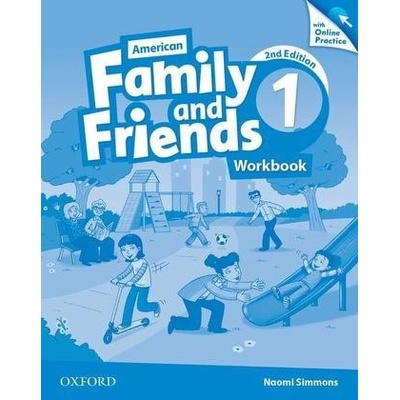 Family and Friends 1 American Second Edition Workbook with Online Practice - Simmons Naomi