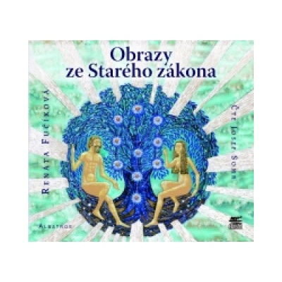 Obrazy ze Starého zákona - Renáta Fučíková