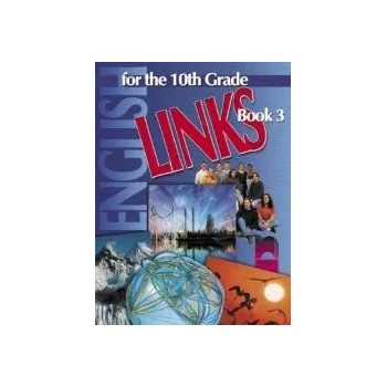 LINKS 3. Учебник по английски език за 10. клас