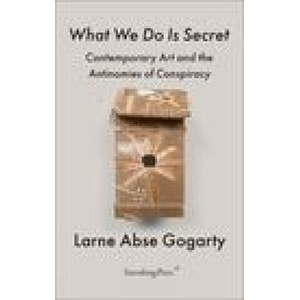 WHAT WE DO IS SECRET | GOGARTY LARNE ABSE (2023)
