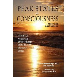 Peak States of Consciousness | Grant McFetridge (ISBN: 9780973468014)