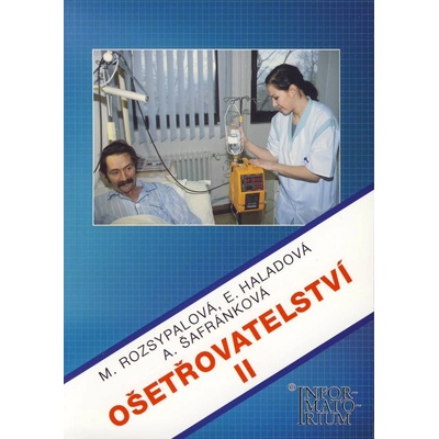 OŠETŘOVATELSTVÍ 2 PRO 2. ROČ. SZD - Rozsypalová - Haladová - Šafránková