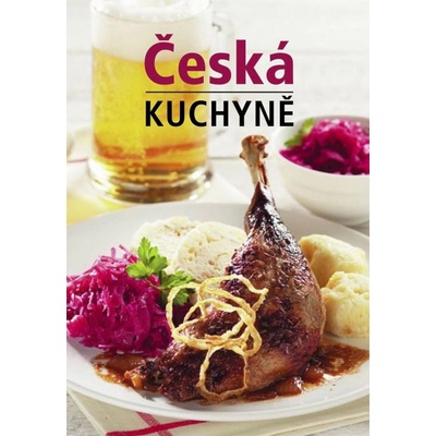 Česká kuchyně (česky) - Lea Filipová