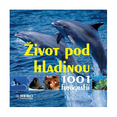 Život pod hladinou - 1001 fotografií