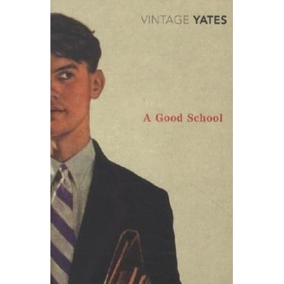 Good School - Richard Yates