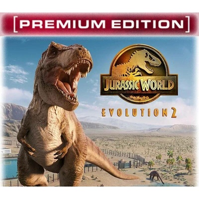 Jurassic World: Evolution 2 (Premium Edition 2022)