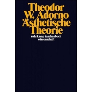 Ästhetische Theorie | Theodor W. Adorno, Gretel Adorno, Rolf Tiedemann (ISBN: 9783518276020)