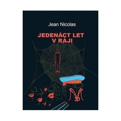 Jedenáct let v ráji