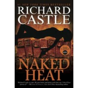 Nikki Heat - Naked Heat (ISBN: 9781781166291)