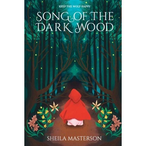 Song of the Dark Wood | Sheila Masterson (ISBN: 9781960416131)