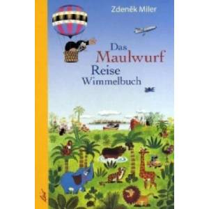 Das Maulwurf Reise Wimmelbuch (2010)