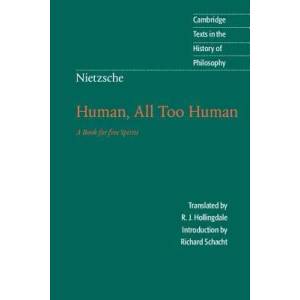 Nietzsche: Human, All Too Human | Richard Schacht (1996)