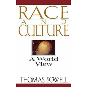 Race And Culture | Thomas Sowell (ISBN: 9780465067978)