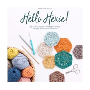 Hello Hexie! | Sarah Shrimpton (ISBN: 9781446308387)