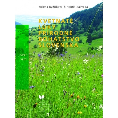 Kvetnaté lúky - Helena Ružičková, Henrik Kalivoda