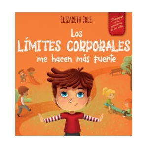 Los límites corporales me hacen más fuerte | Elizabeth Cole (ISBN: 9781957457437)