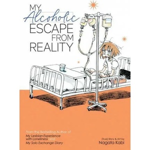 My Alcoholic Escape from Reality (ISBN: 9781645059998)