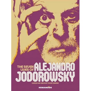 Seven Lives of Alejandro Jodorowsky | Vincent Berniere, Nicolas Tellop (ISBN: 9781643375946)