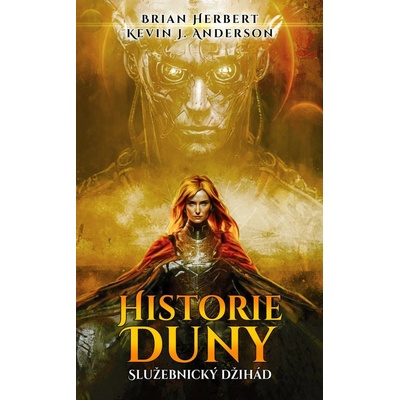 Historie Duny: Služebnický džihád - Brian Herbert, Kevin J. Anderson