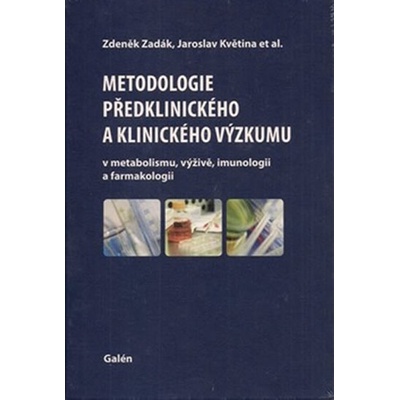 Metodologie předklinického a klinického výzkumu v metabolismu, výživě, imunologii a farmakologii