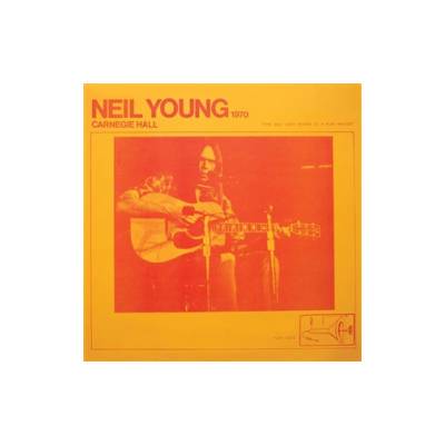 Young, Neil - Carnegie Hall 1970