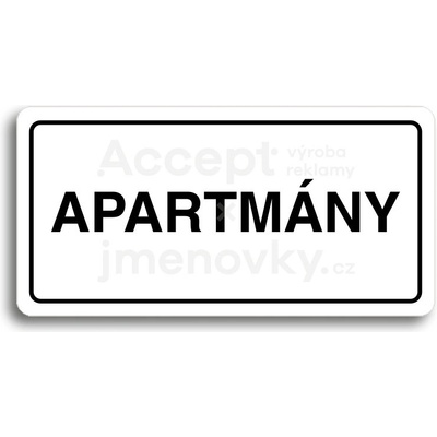 ACCEPT Piktogram APARTMÁNY - bílá tabulka - černý tisk
