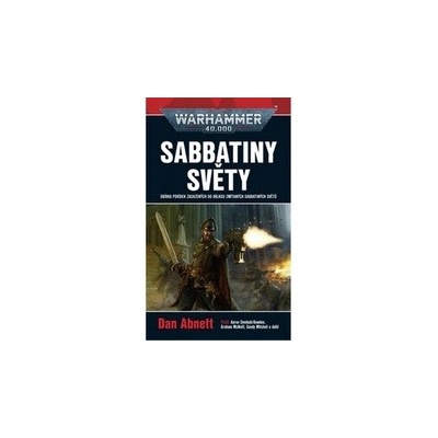 Sabbatiny světy - Dan Abnett