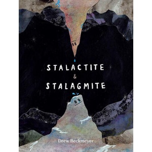 Stalactite & Stalagmite | Drew Beckmeyer (ISBN: 9781665926638)