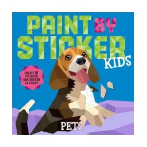 Paint by Sticker Kids: Pets | WORKMAN (ISBN: 9781523519361)