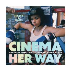 CINEMA HER WAY | GATES MARYA E (2025)