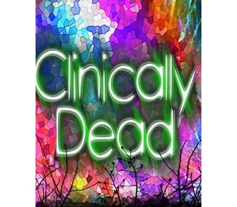 Clinically Dead