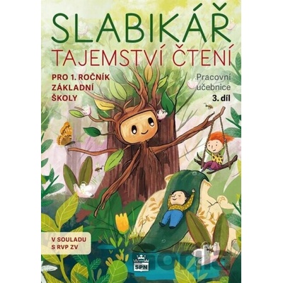 Slabikář Tajemství čtení pro 1.ročník základní školy - Justina Danišová, Jana Kopecká, Markéta Vokurková