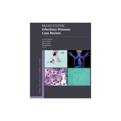 Mayo Clinic Infectious Disease Case Review