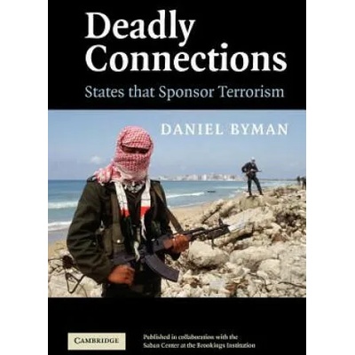 Deadly Connections | Daniel Byman