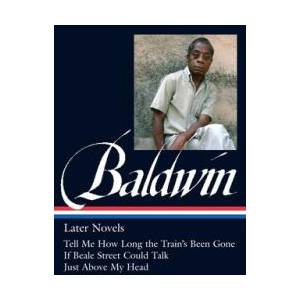 James Baldwin: Later Novels | James Baldwin (ISBN: 9781598534542)