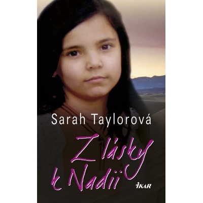 Sarah Taylorová - Z lásky k Nadi