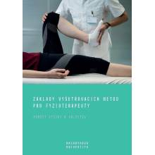 Základy vyšetřovacích metod pro fyzioterapeuty - Robert Vysoký